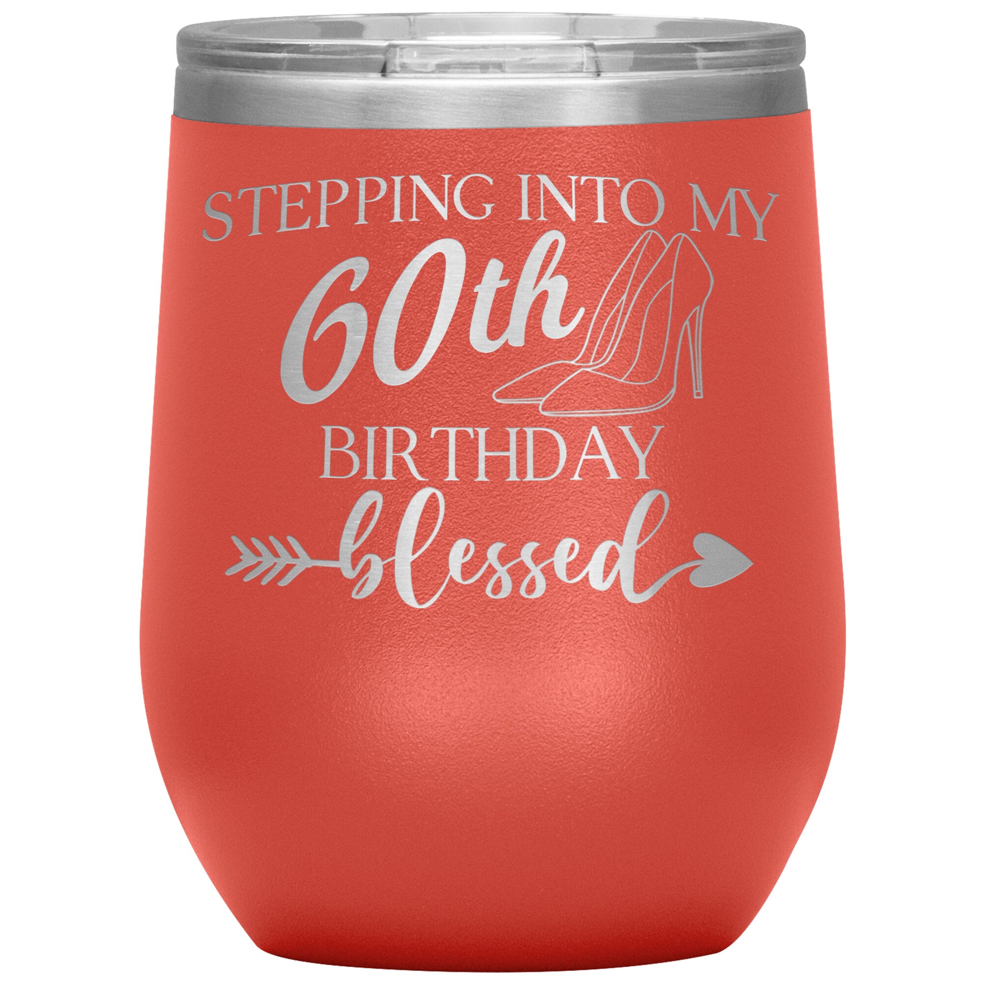 Stepping Into My 60th Birthday Blessed Tumbler