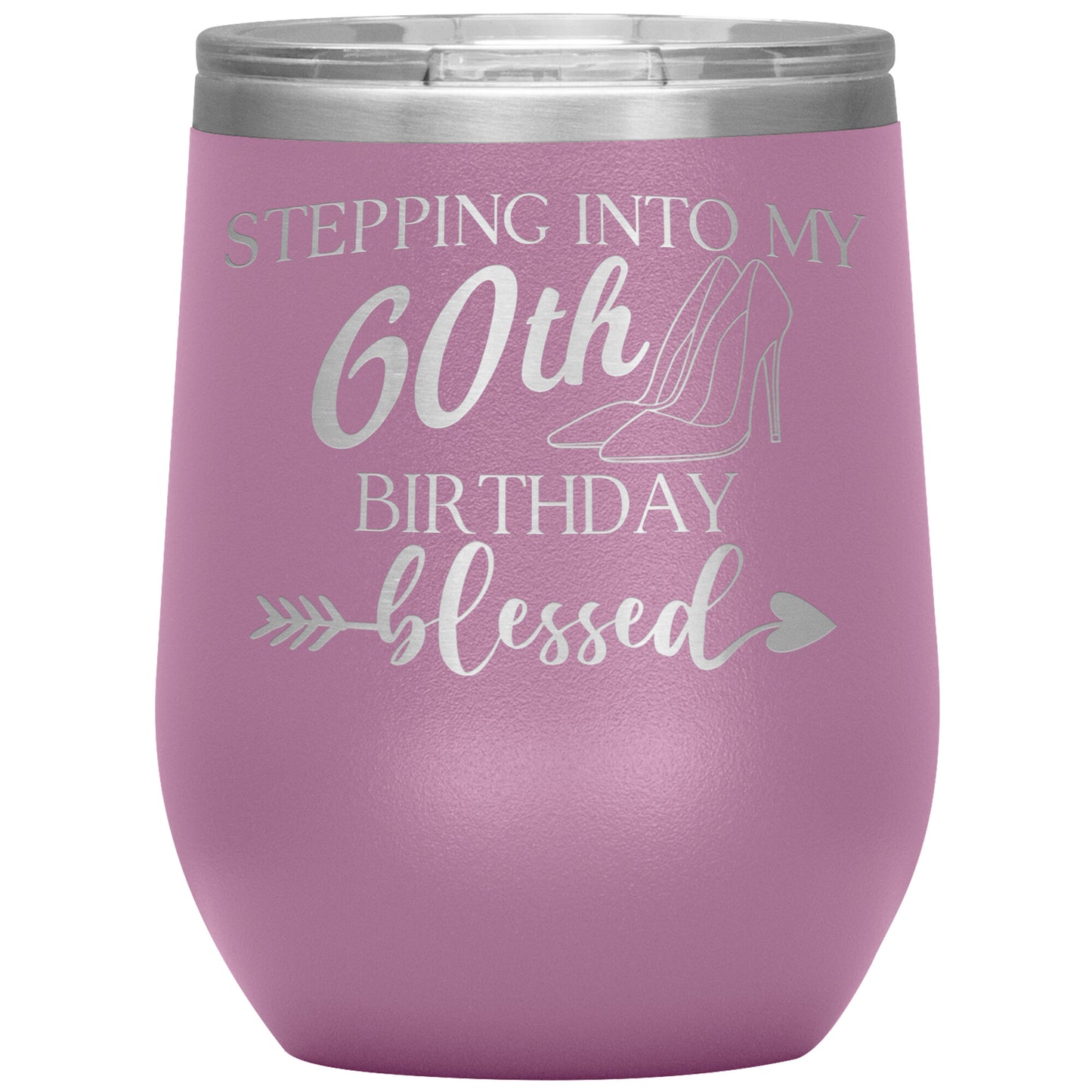 Stepping Into My 60th Birthday Blessed Tumbler