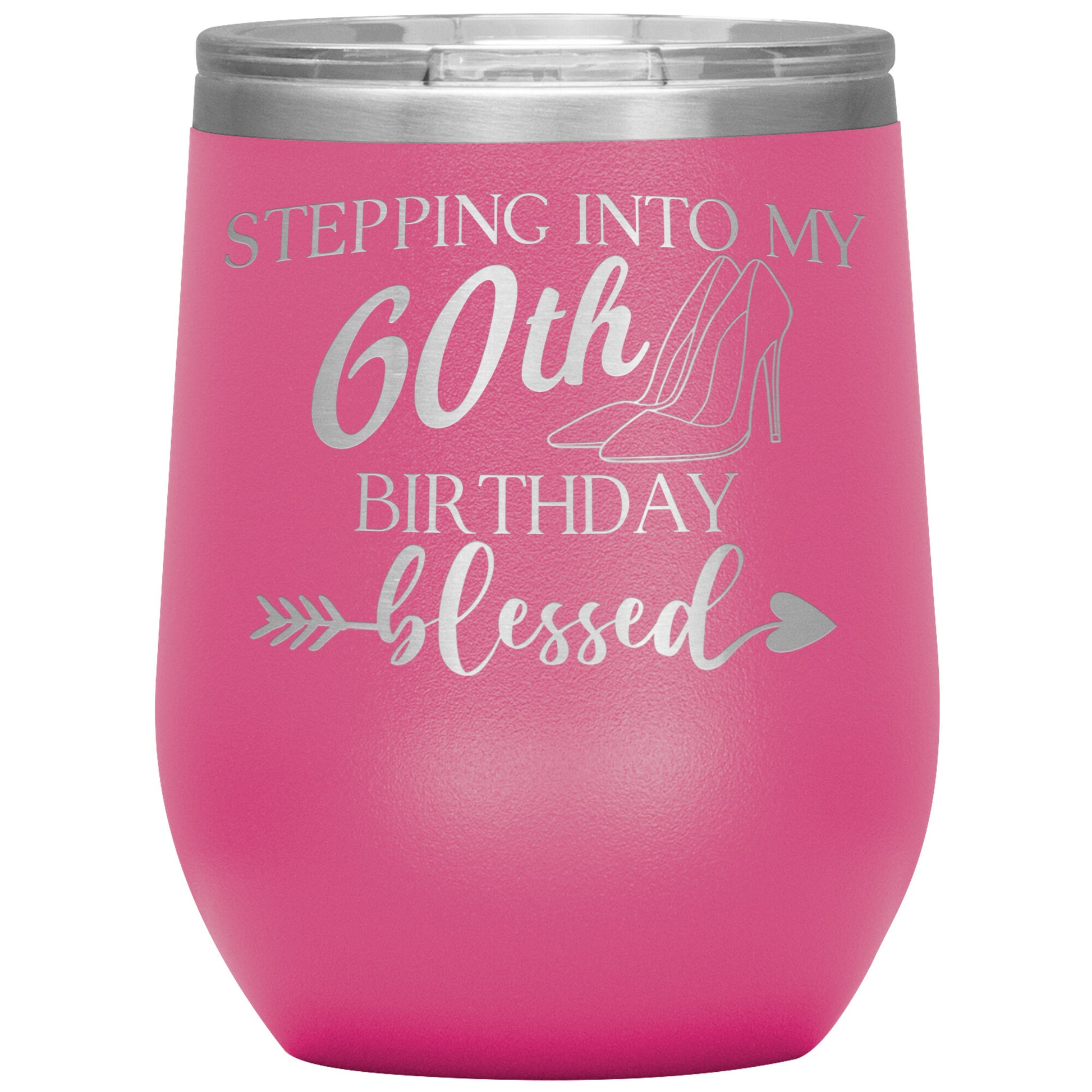 Stepping Into My 60th Birthday Blessed Tumbler