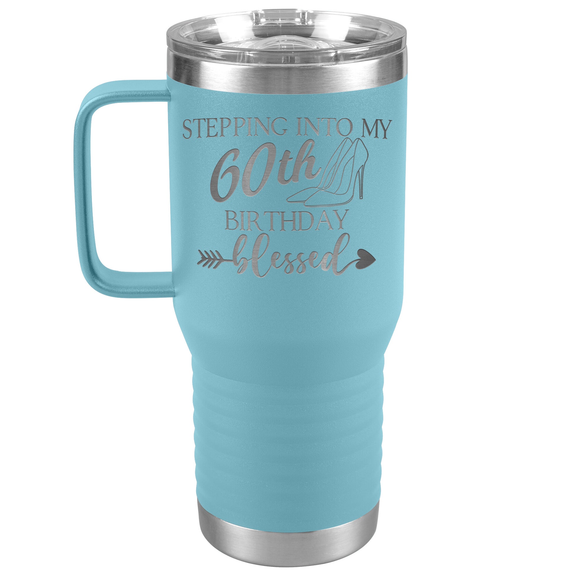 Stepping Into My 60th Birthday Blessed Tumbler