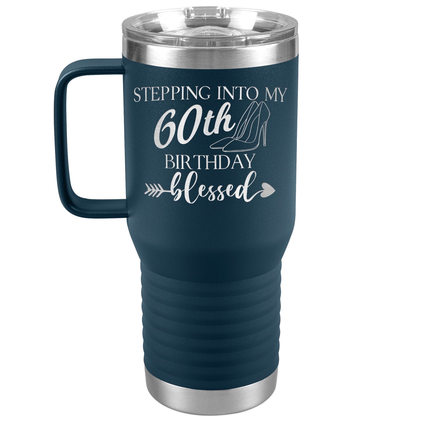 Stepping Into My 60th Birthday Blessed Tumbler