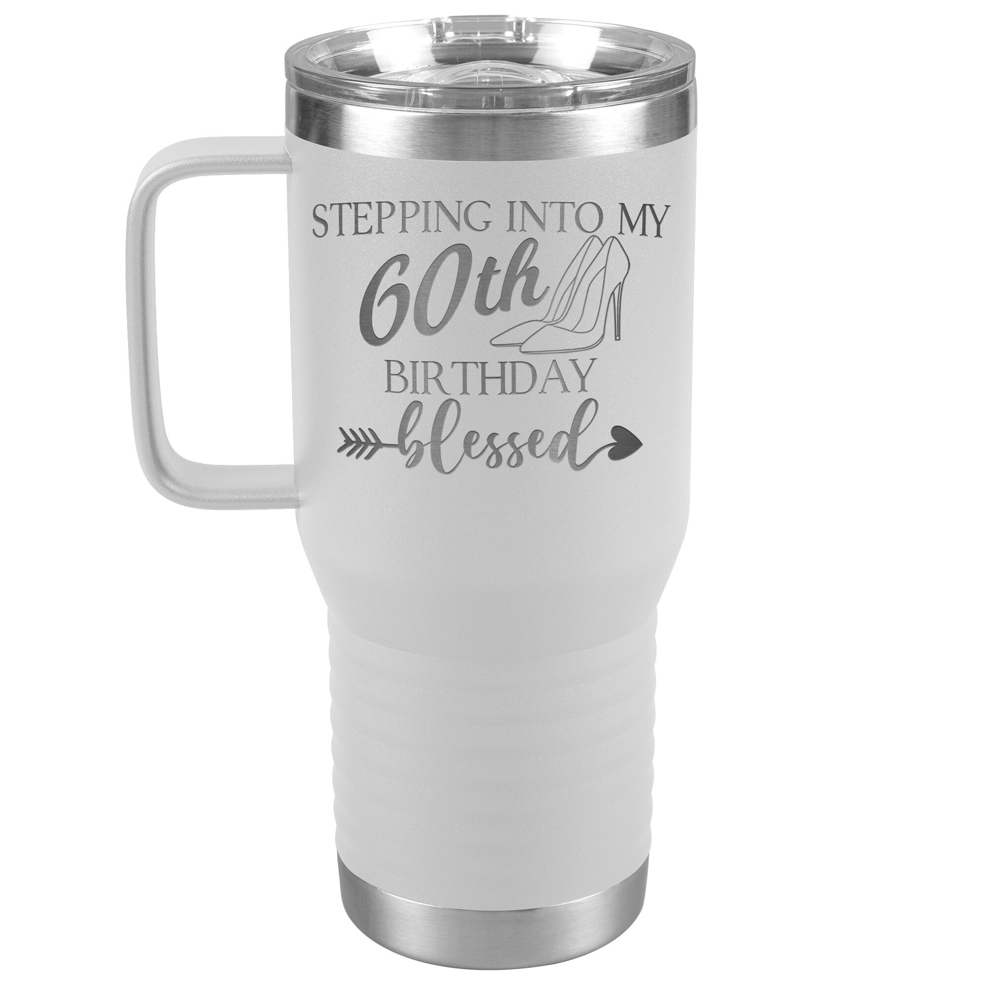 Stepping Into My 60th Birthday Blessed Tumbler