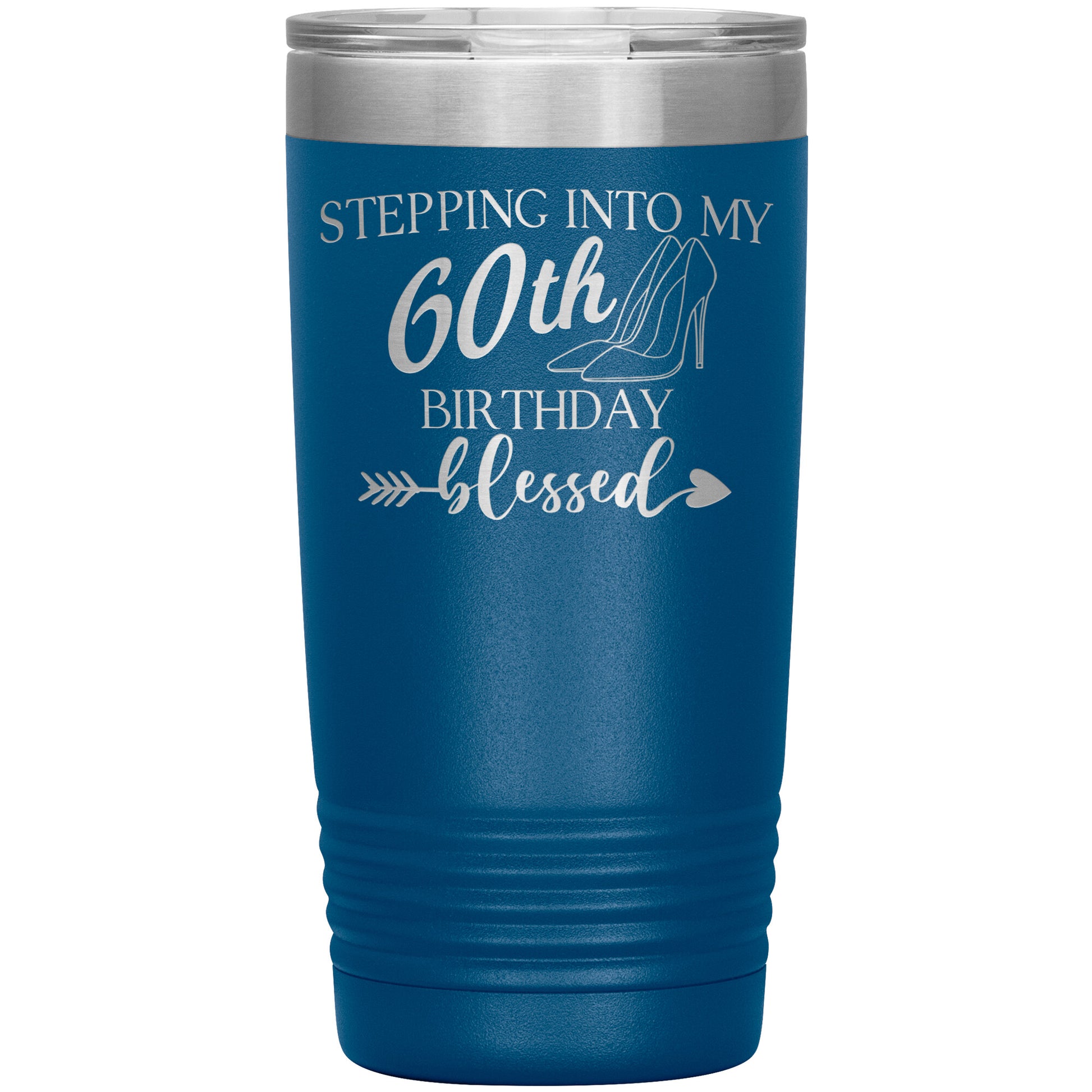 Stepping Into My 60th Birthday Blessed Tumbler