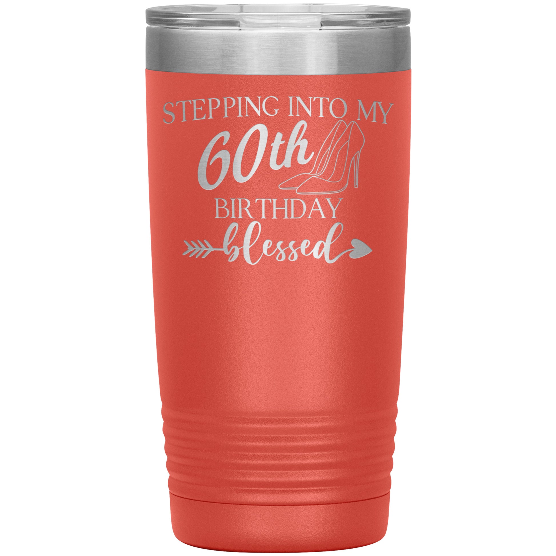 Stepping Into My 60th Birthday Blessed Tumbler