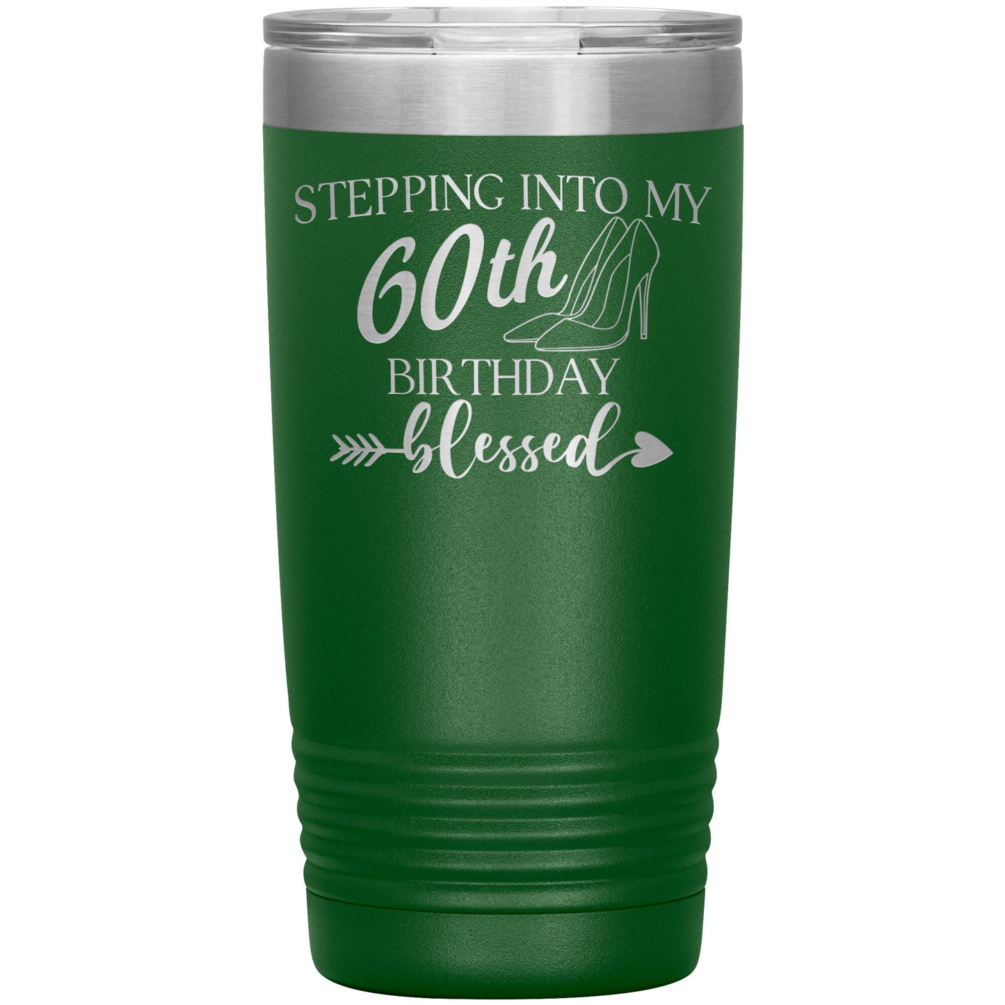 Stepping Into My 60th Birthday Blessed Tumbler