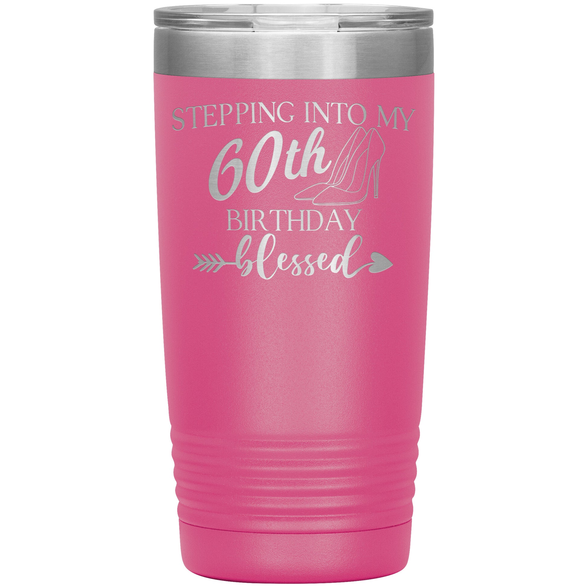 Stepping Into My 60th Birthday Blessed Tumbler