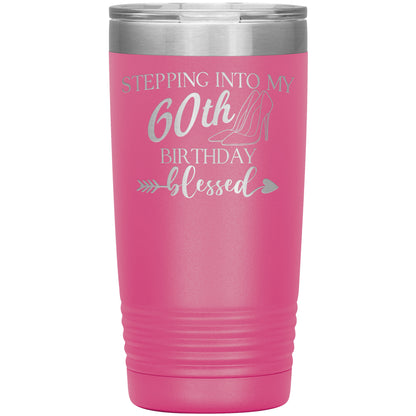 Stepping Into My 60th Birthday Blessed Tumbler