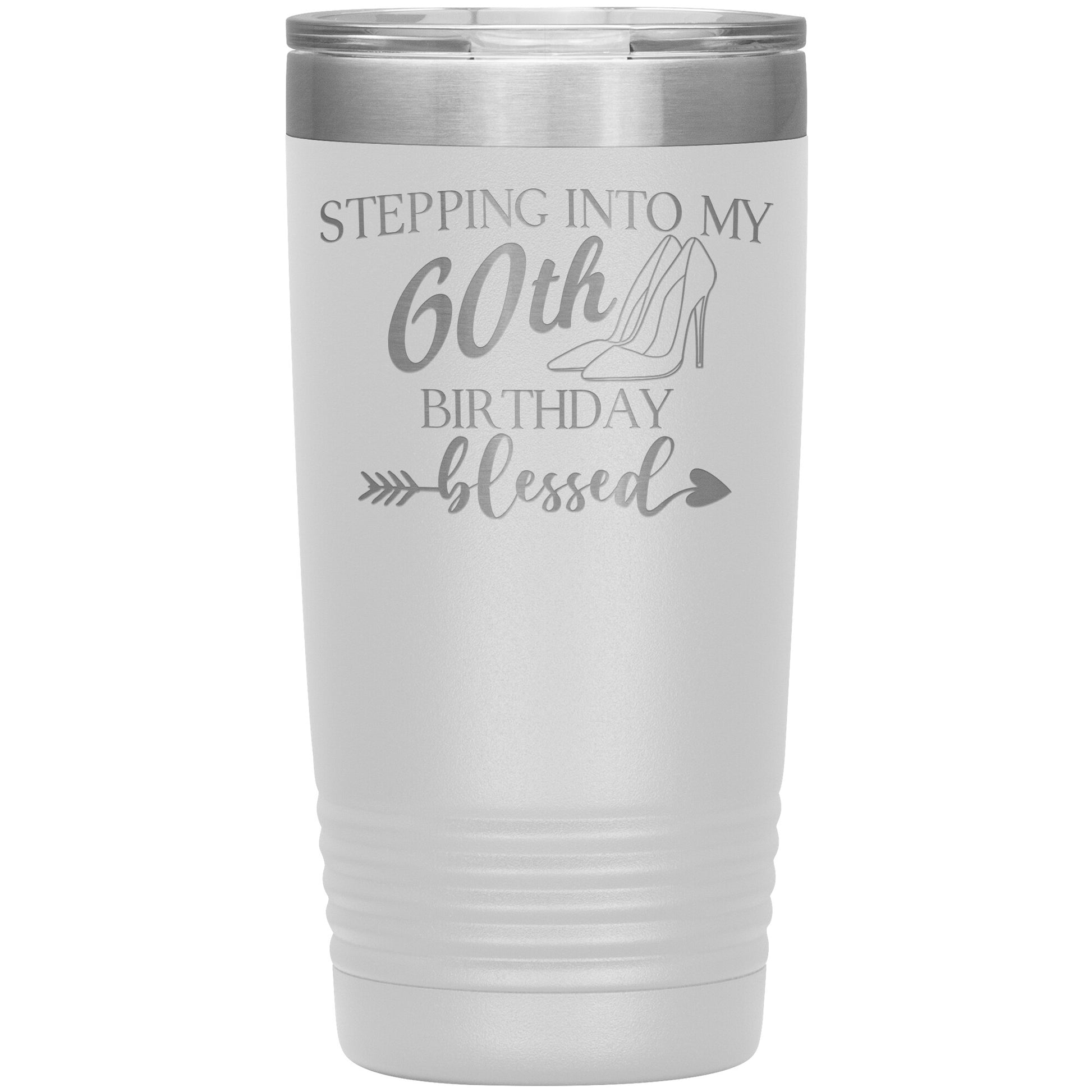Stepping Into My 60th Birthday Blessed Tumbler