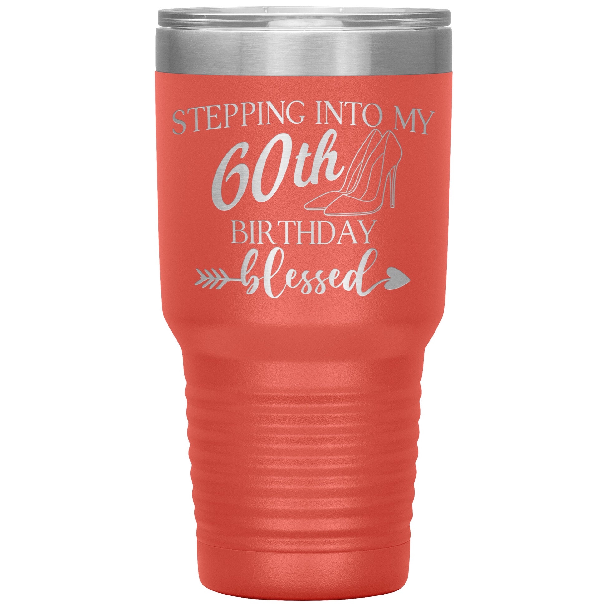 Stepping Into My 60th Birthday Blessed Tumbler