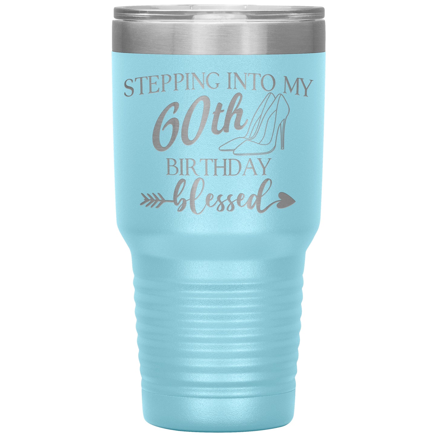 Stepping Into My 60th Birthday Blessed Tumbler