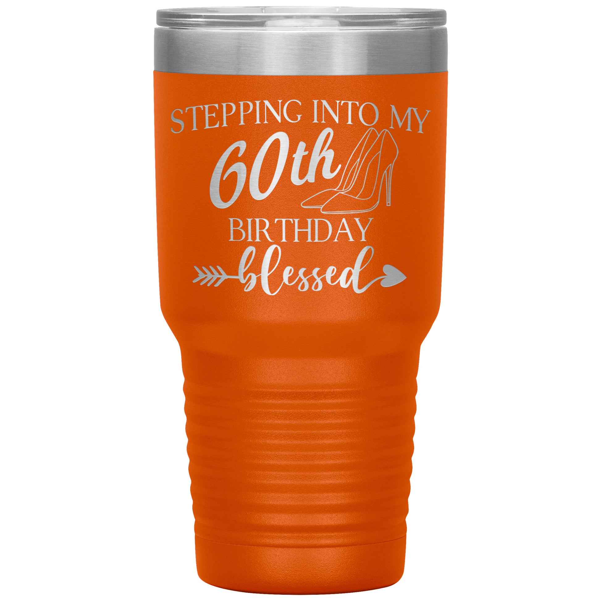 Stepping Into My 60th Birthday Blessed Tumbler