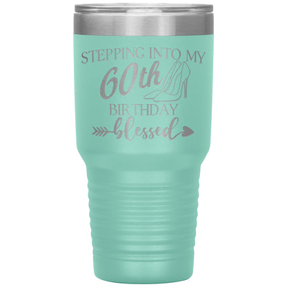 Stepping Into My 60th Birthday Blessed Tumbler