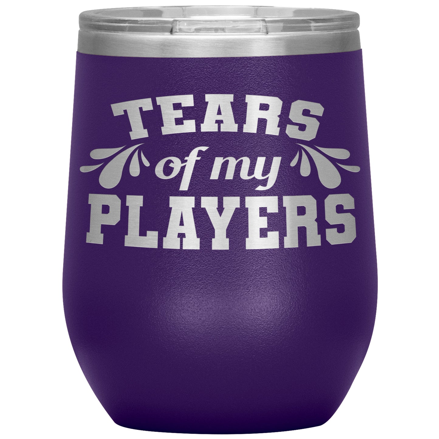 Tears of My Players Tumbler
