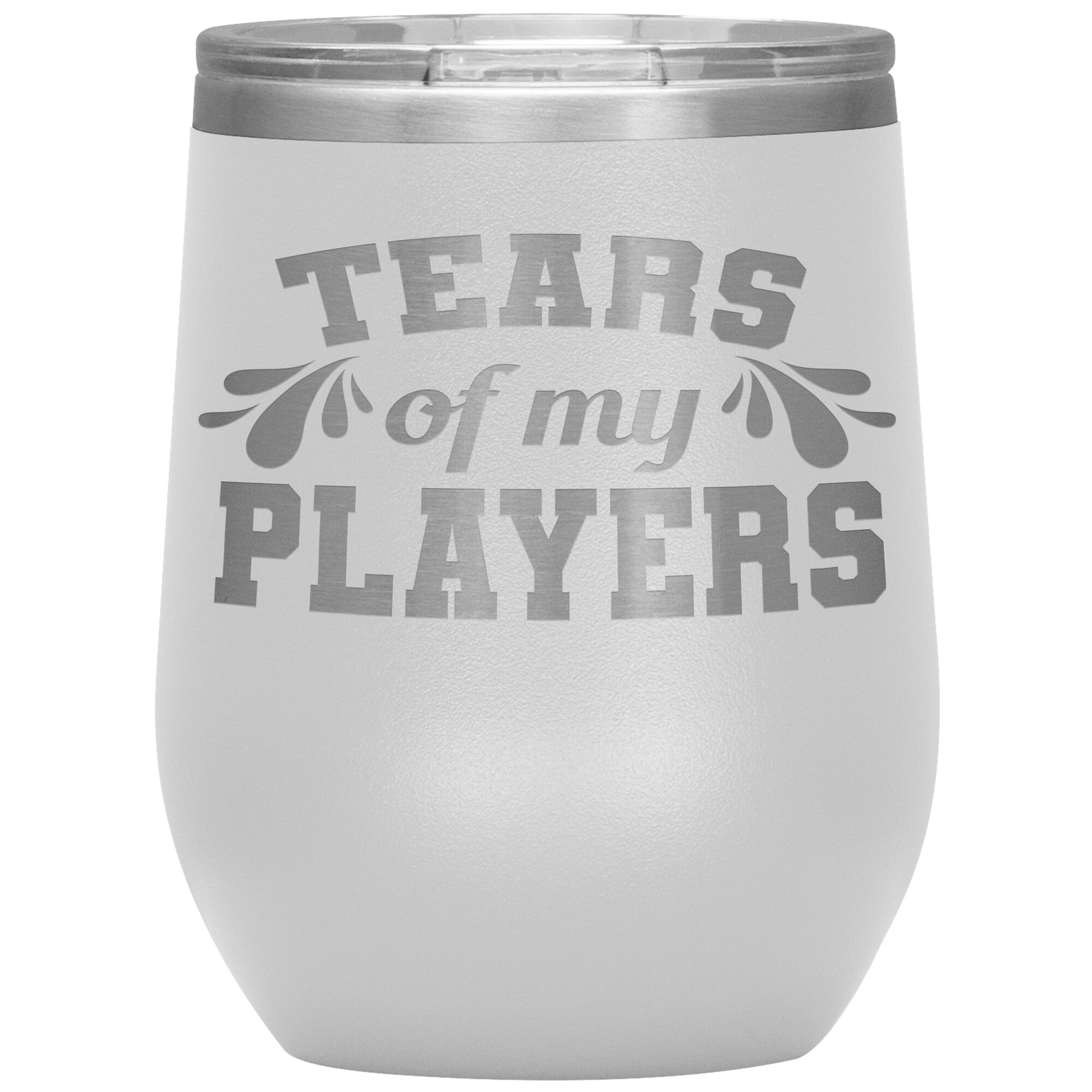 Tears of My Players Tumbler