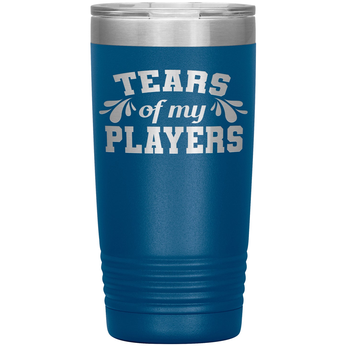 Tears of My Players Tumbler