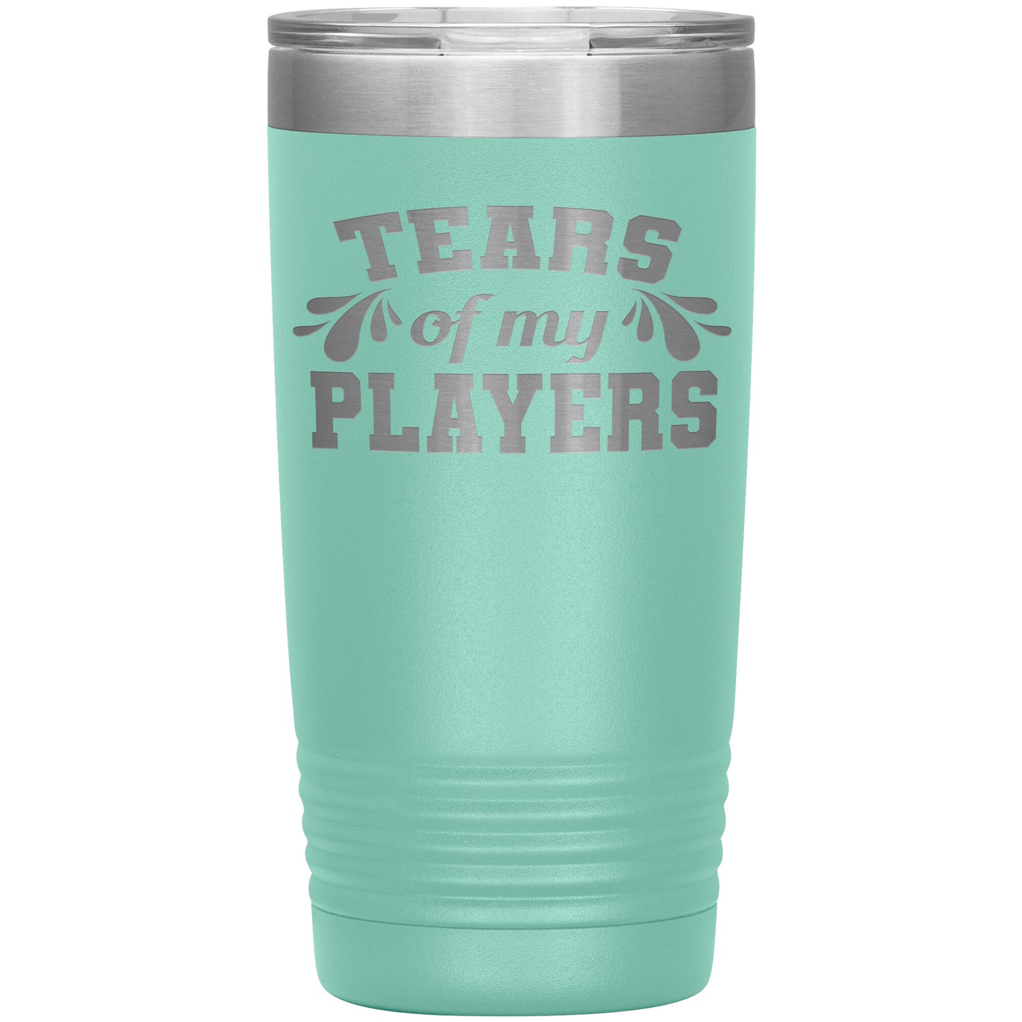 Tears of My Players Tumbler