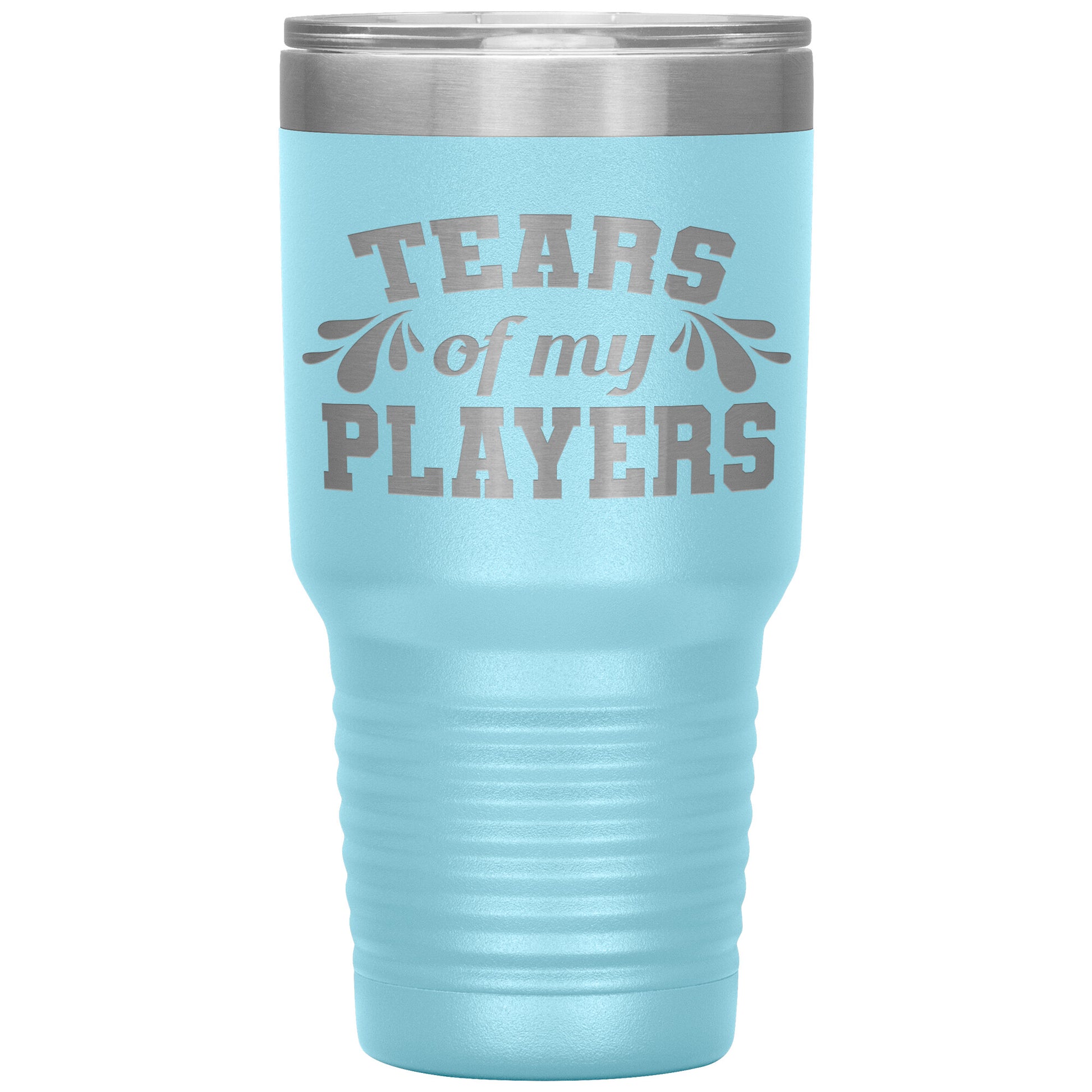 Tears of My Players Tumbler