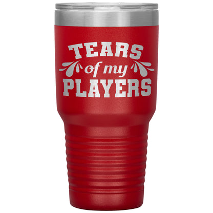 Tears of My Players Tumbler