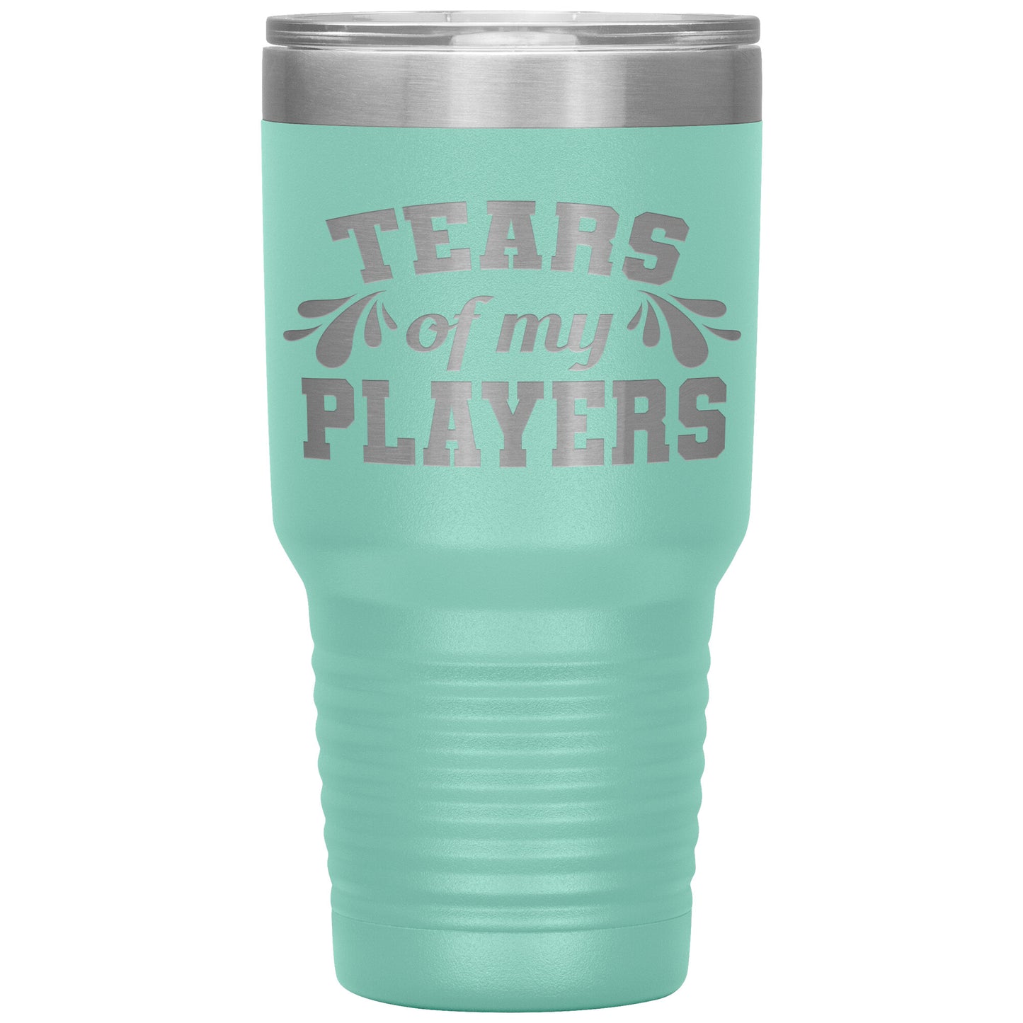 Tears of My Players Tumbler