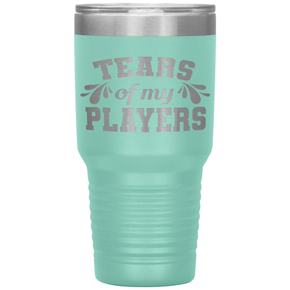 Tears of My Players Tumbler