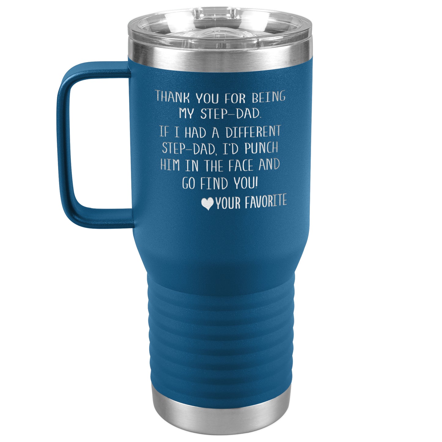 Thank You for Being My Step Dad Travel Tumbler