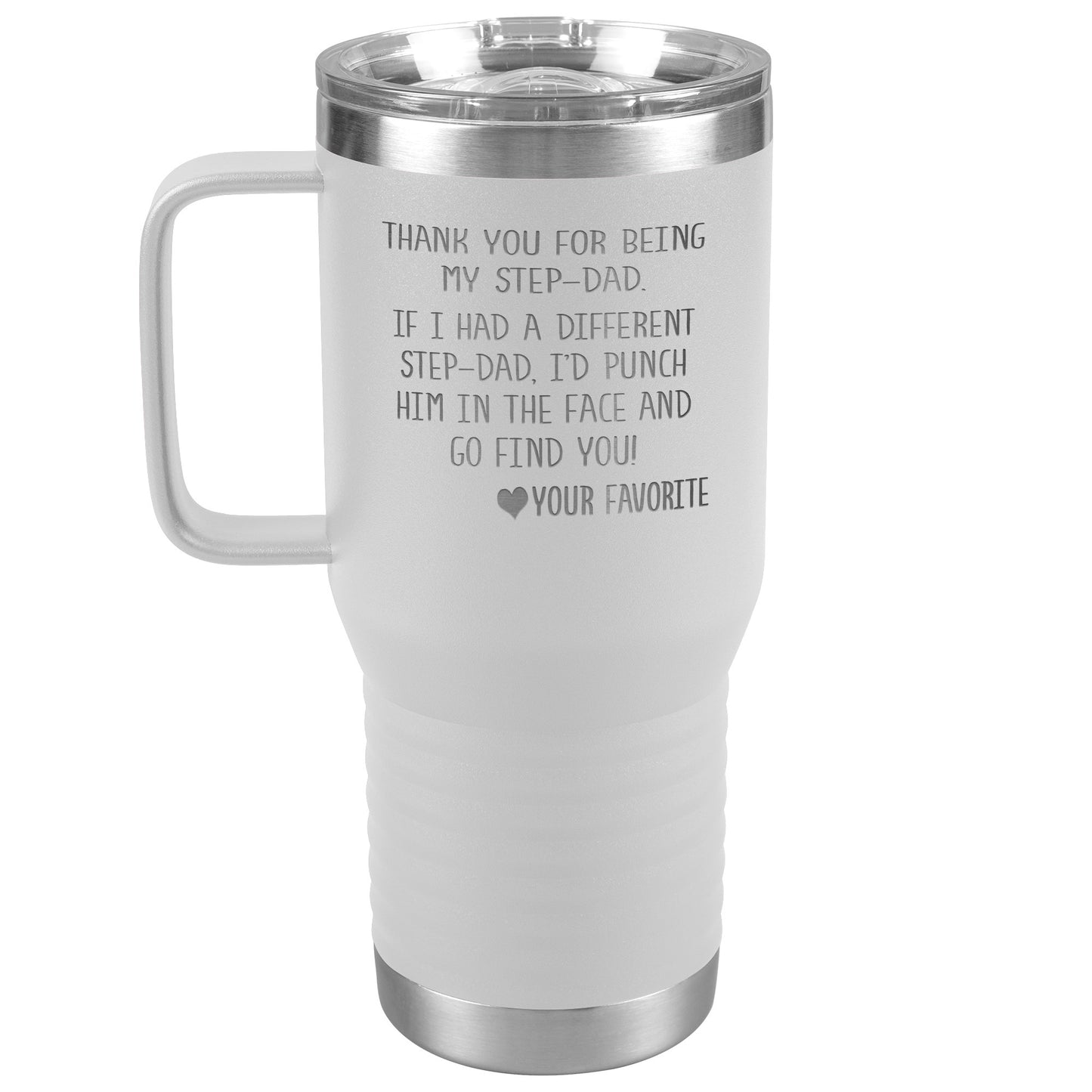 Thank You for Being My Step Dad Travel Tumbler