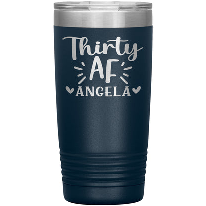 Thirty AF 30th Birthday Tumbler