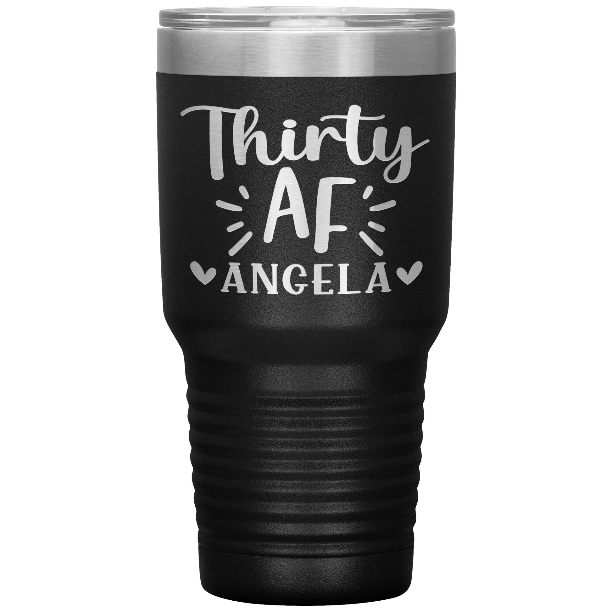 Thirty AF 30th Birthday Tumbler