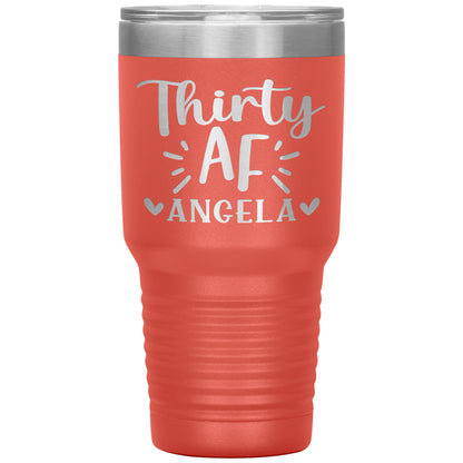 Thirty AF 30th Birthday Tumbler