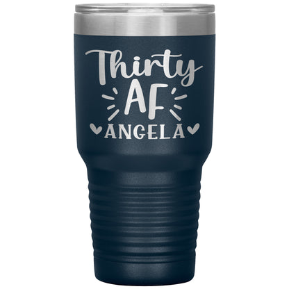 Thirty AF 30th Birthday Tumbler