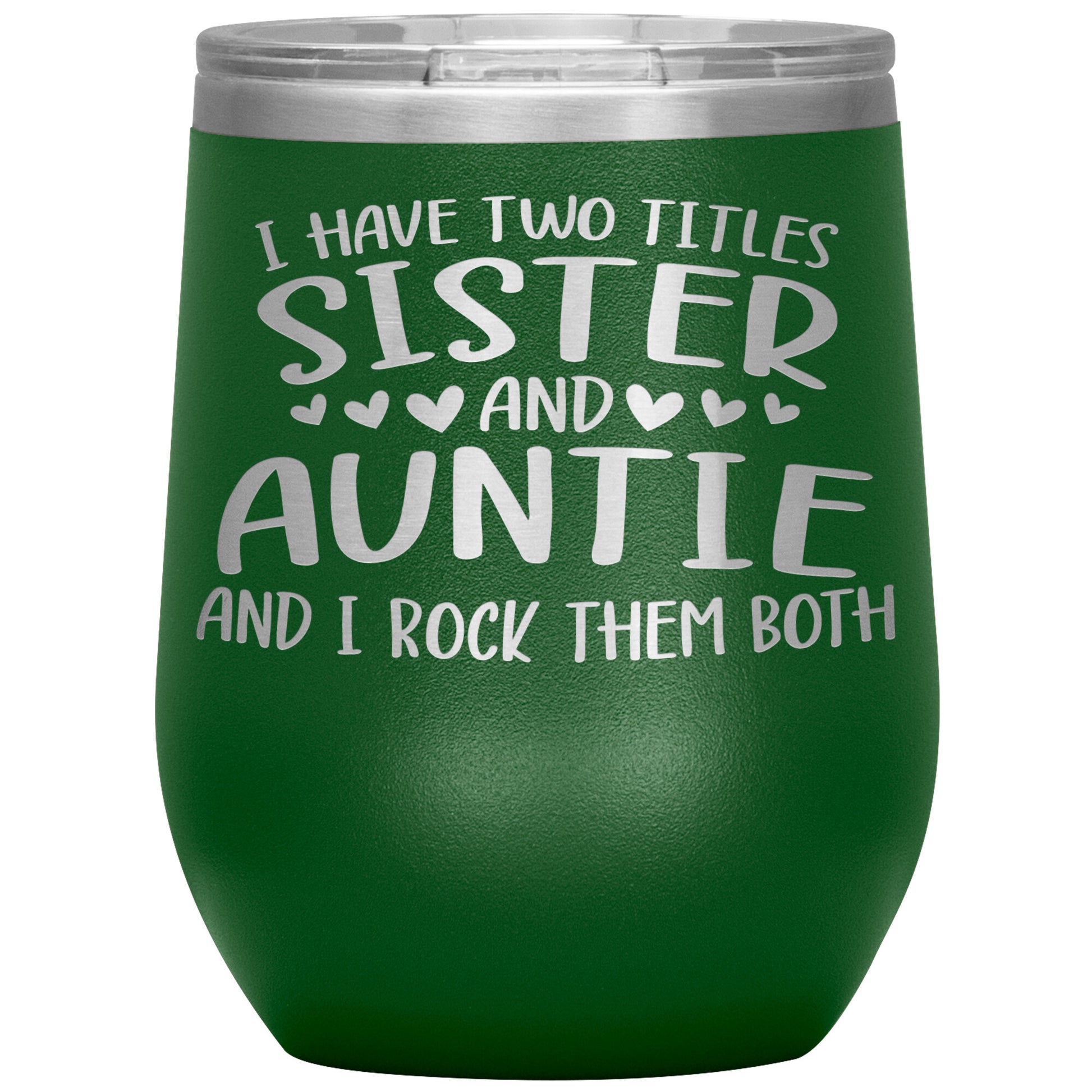 Two Titles Sister and Auntie Tumbler