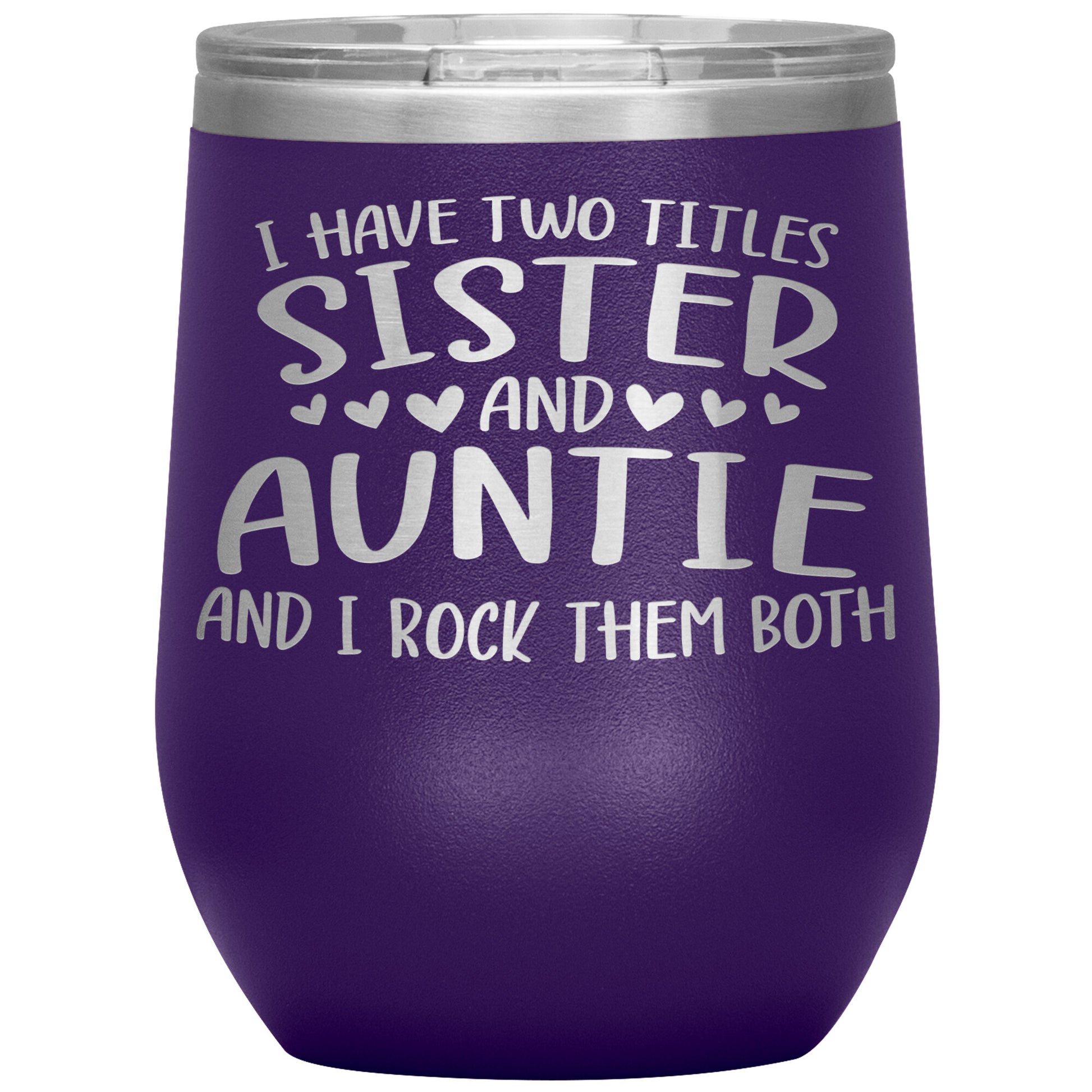 Two Titles Sister and Auntie Tumbler