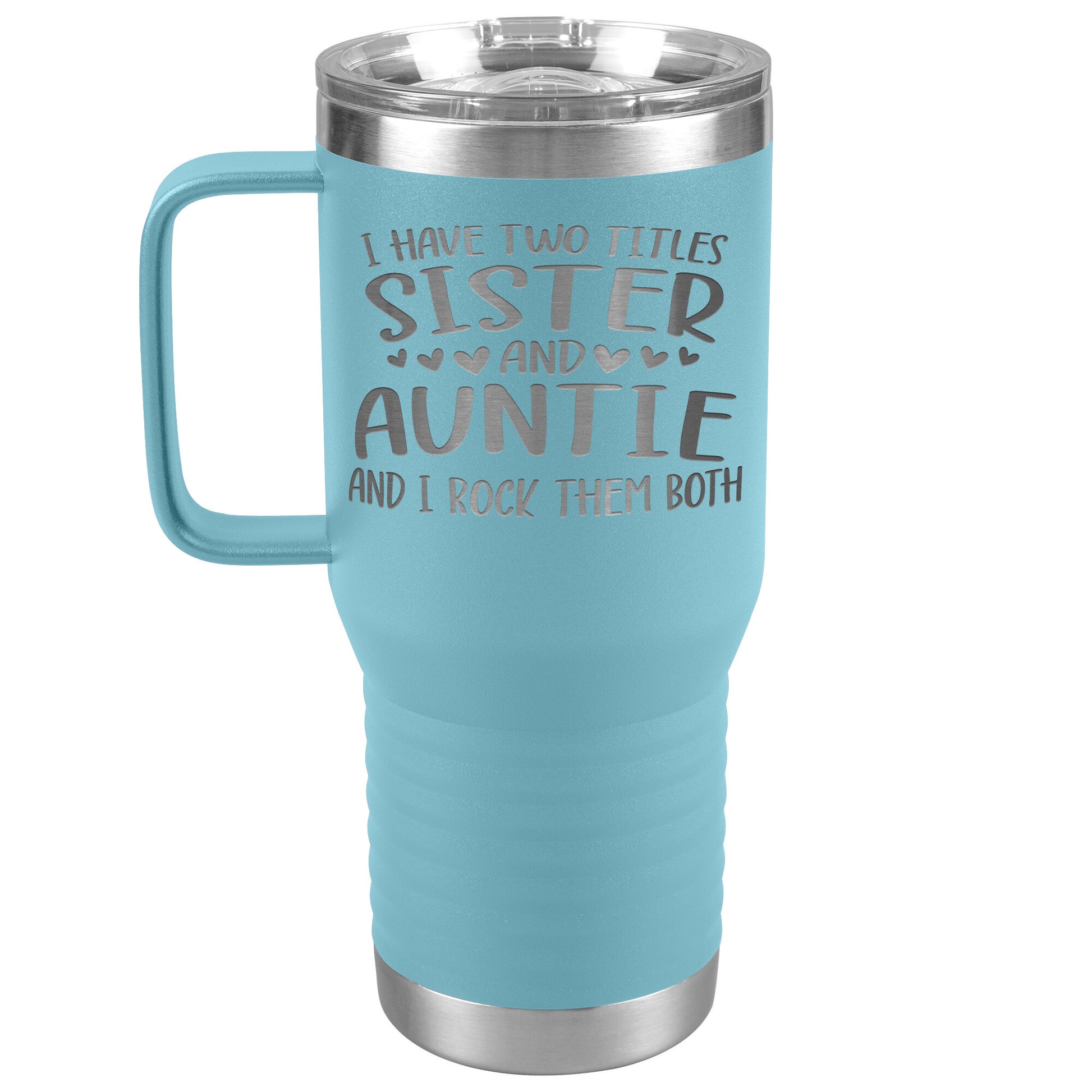 Two Titles Sister and Auntie Tumbler