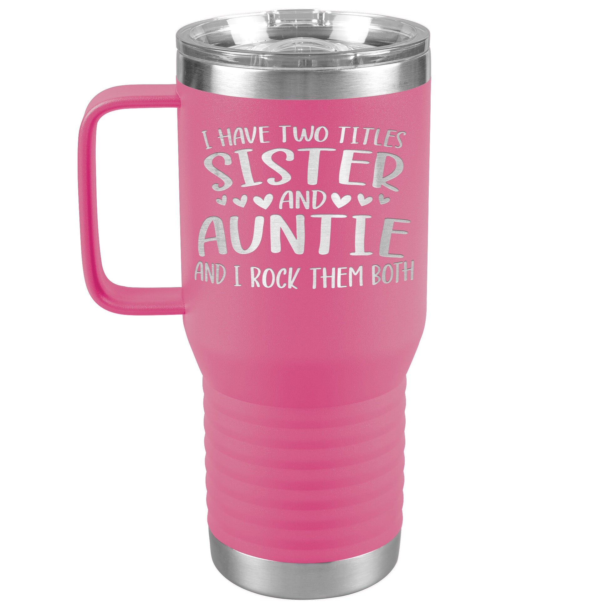 Two Titles Sister and Auntie Tumbler