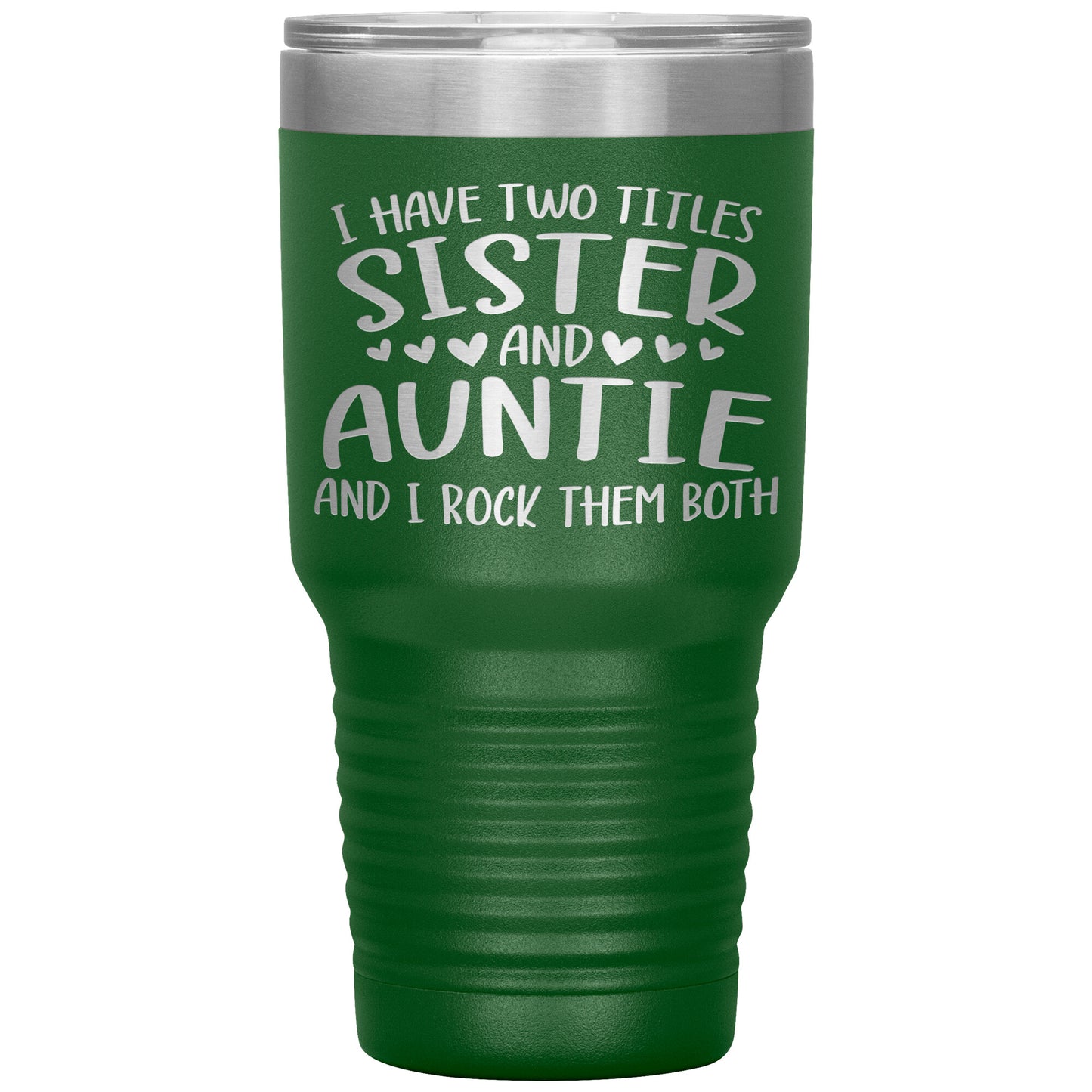 Two Titles Sister and Auntie Tumbler
