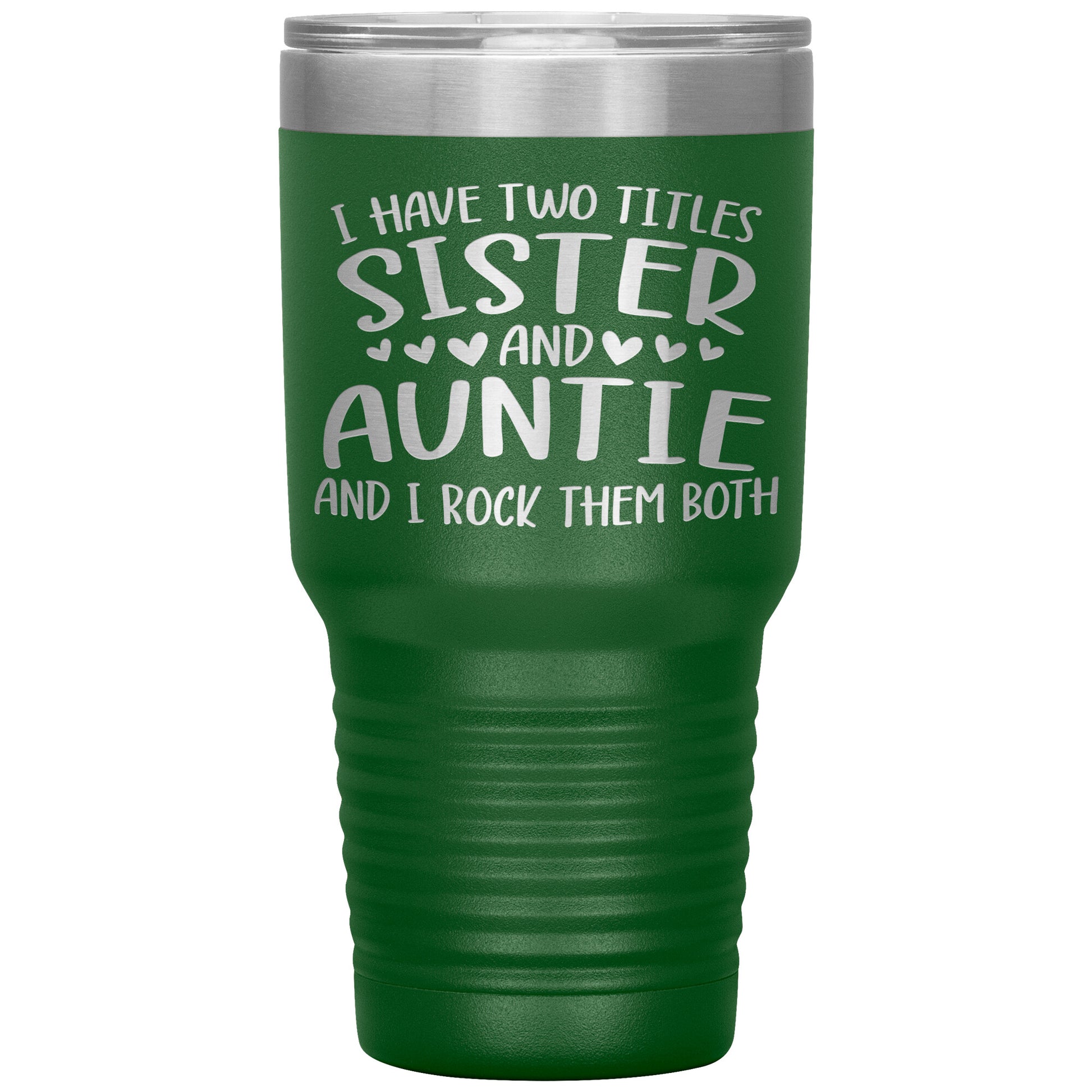 Two Titles Sister and Auntie Tumbler