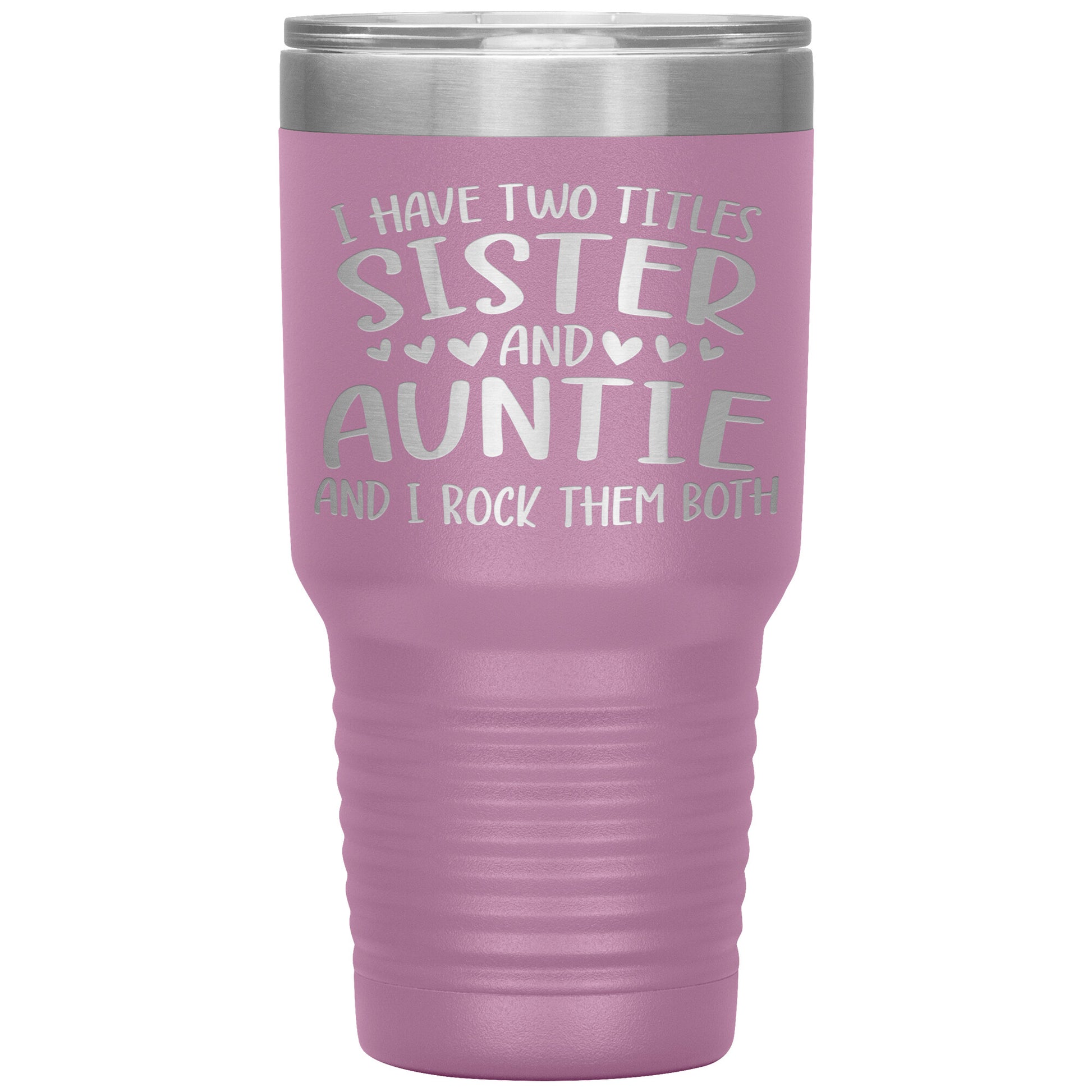 Two Titles Sister and Auntie Tumbler