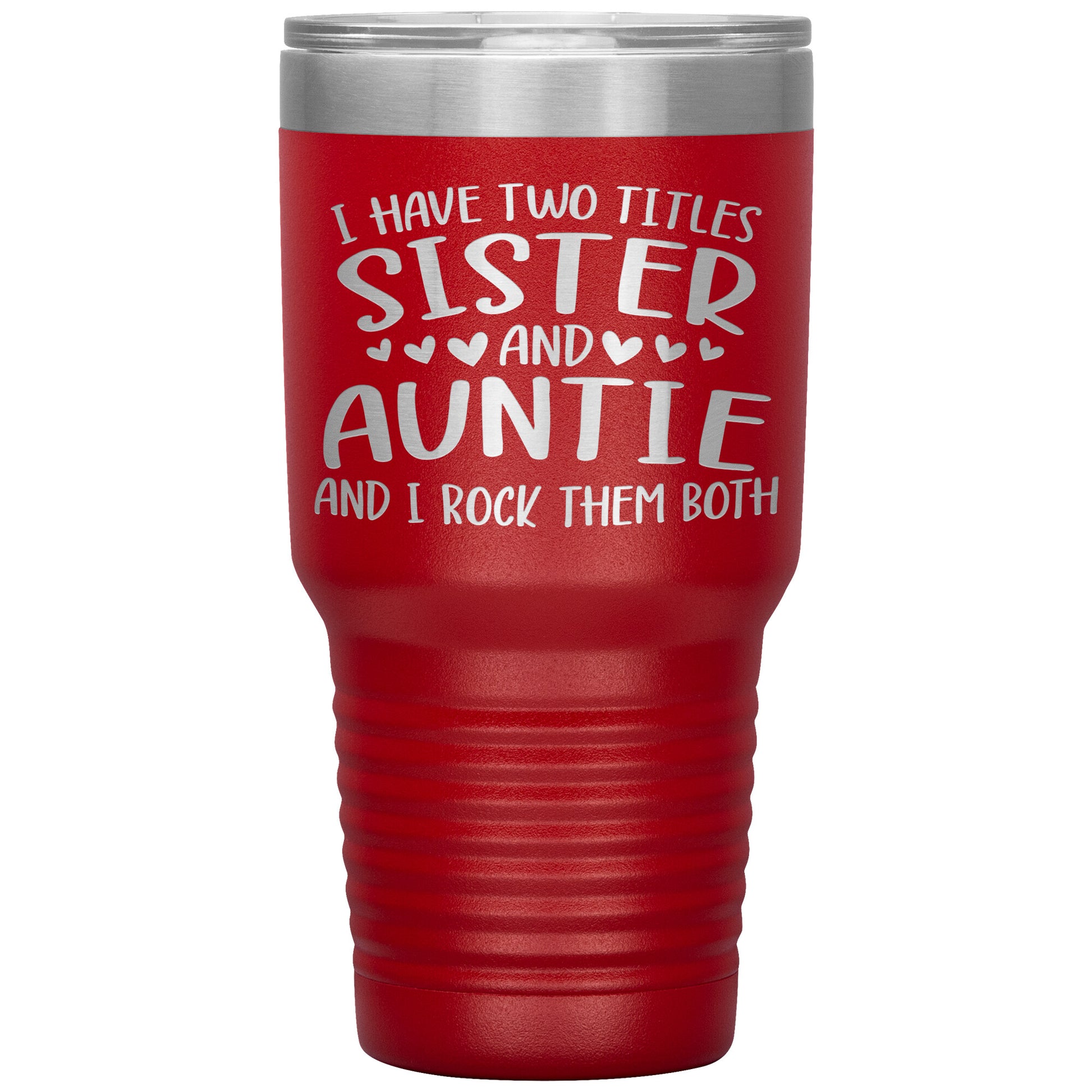 Two Titles Sister and Auntie Tumbler