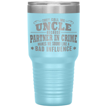 Uncle Partner in Crime Tumbler