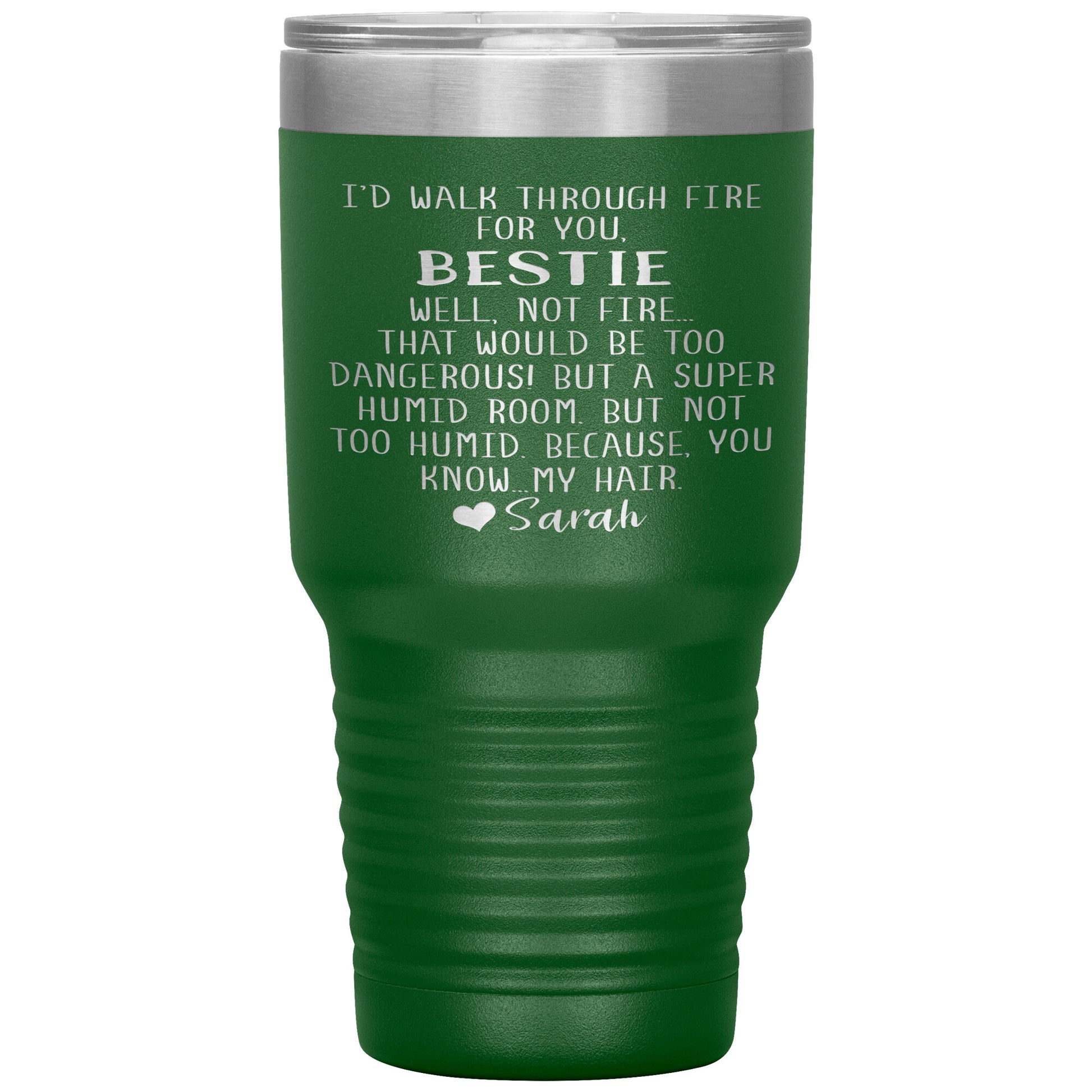 Walk Through Fire Bestie Tumbler