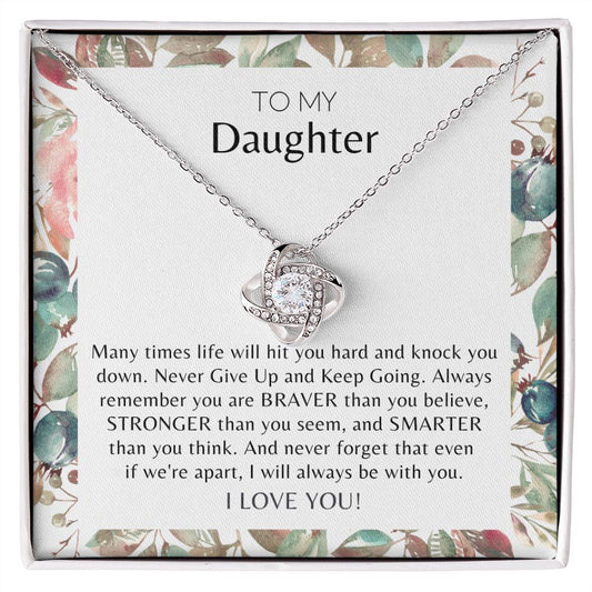 To My Daughter Never Give Up Love Knot Necklace