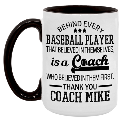 Behind Every Baseball Player MUG