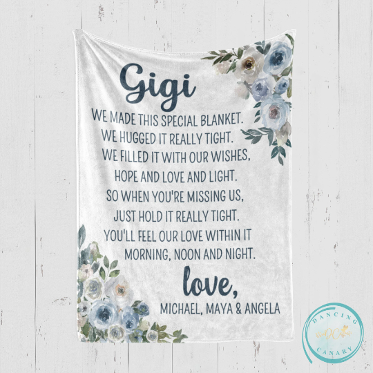 Gigi We Made this Special Blanket