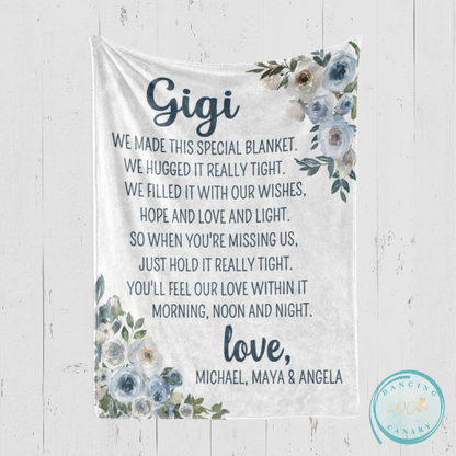 Gigi We Made this Special Blanket