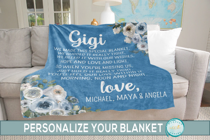 Gigi We Made this Special Blanket