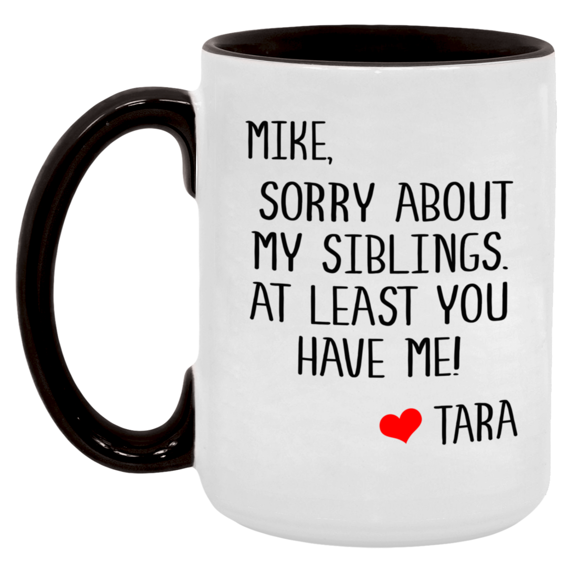 Stepdad Sorry About My Siblings Mug