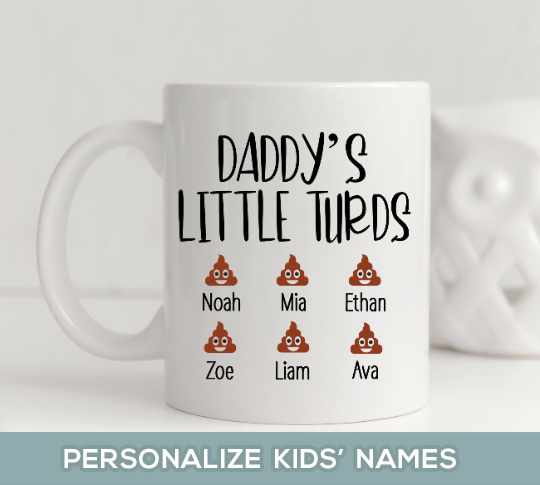 Daddy's Little Turds Mug