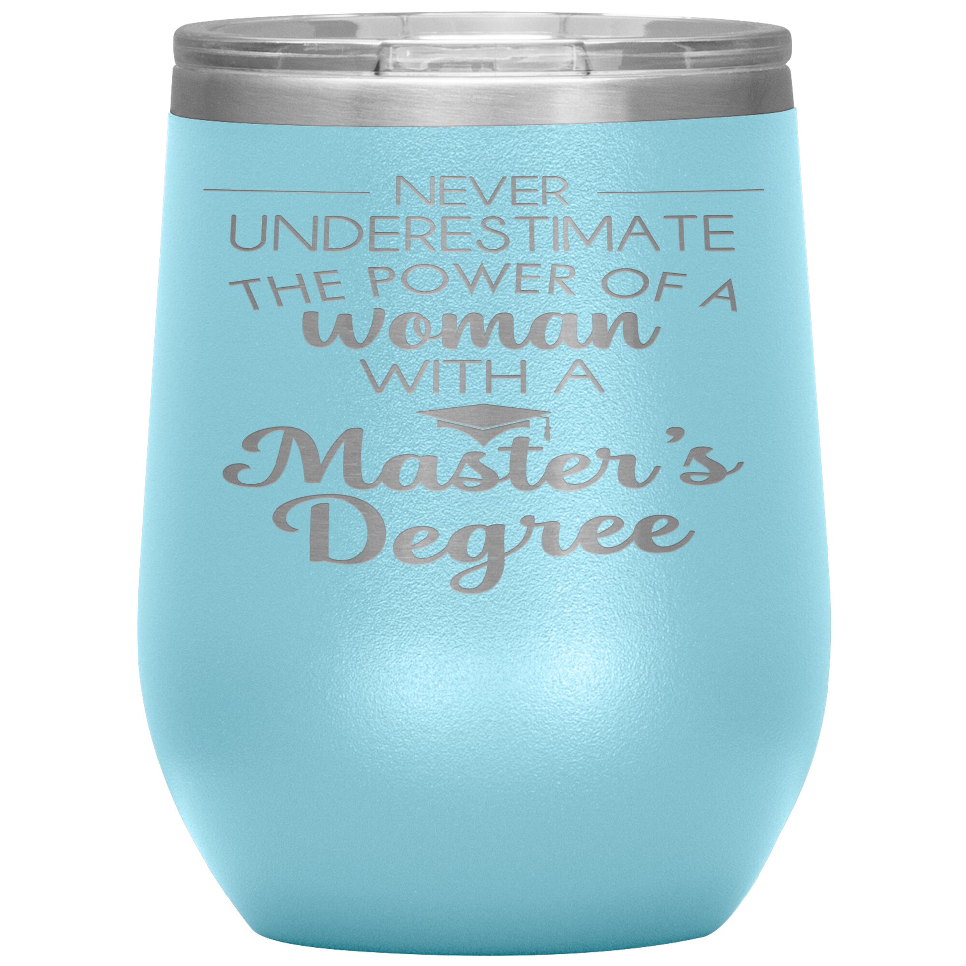 Never Underestimate Woman with Masters Tumbler