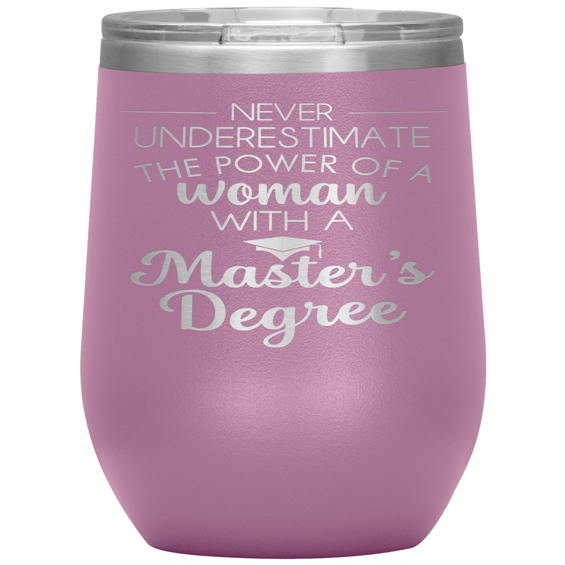 Never Underestimate Woman with Masters Tumbler