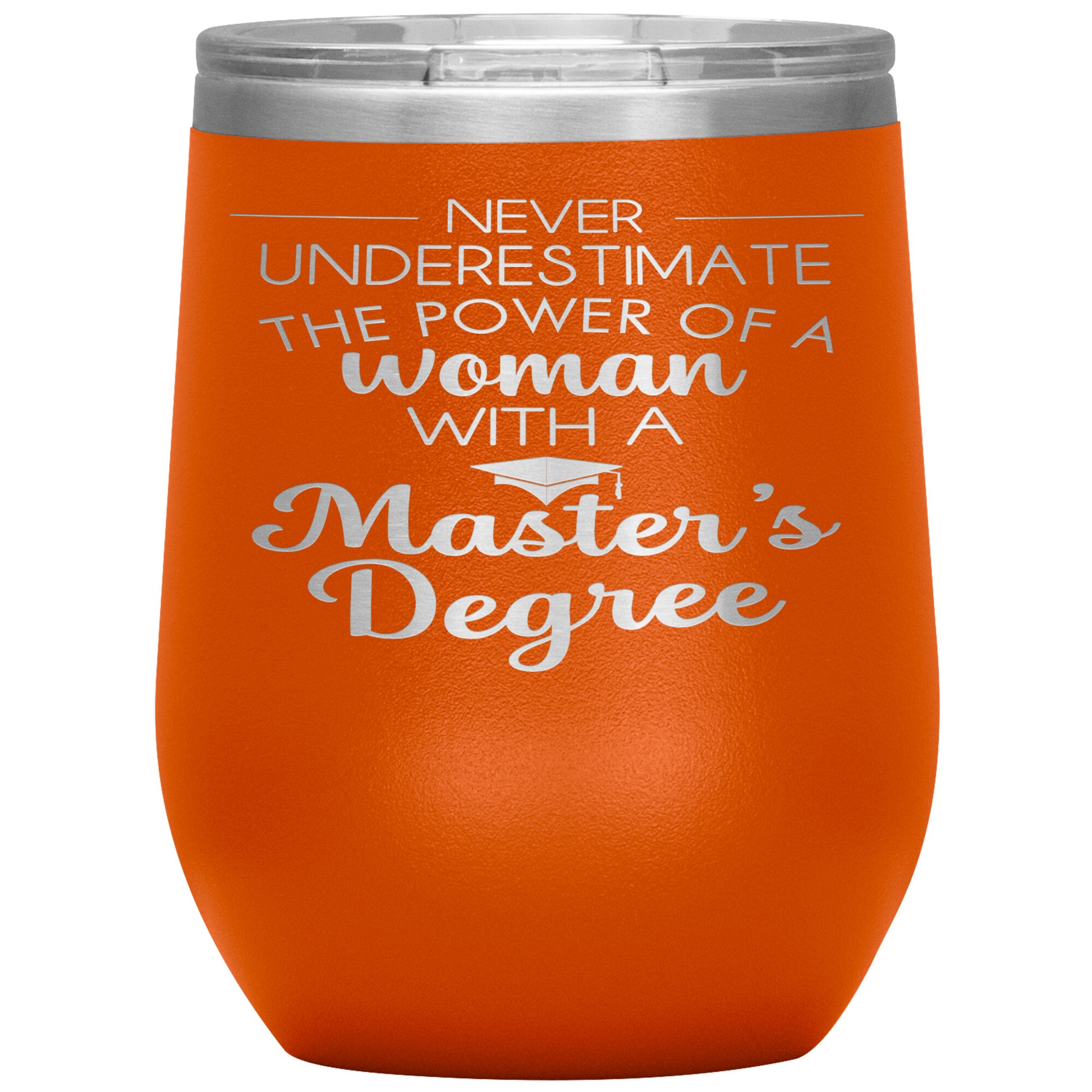 Never Underestimate Woman with Masters Tumbler